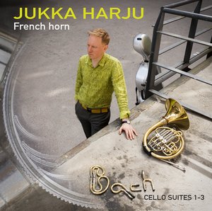CD: Bach, Cello Suites 1-3 by Jukka Harju